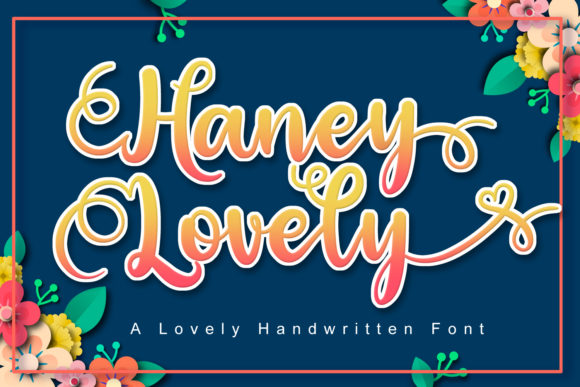 Enhance Your Brand with Haney Lovely: A Versatile Script Font for Digital Marketing