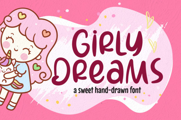 Girly Dreams: A Font That Brings Warmth to Branding