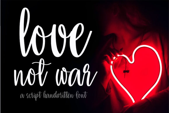 Love Not War: A Font That Speaks Volumes for Your Brand
